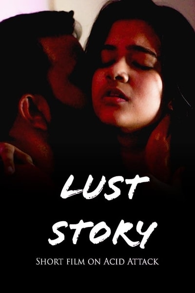 Download [18+] Lust Story (2020) Hungama Hindi Short Film 480p | 720p WEB-DL 100MB