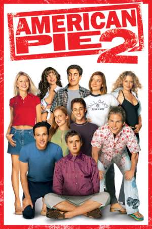 Download [18+] American Pie 2 (2001) Dual Audio {Hindi-English} Movie 480p | 720p | 1080p WEB-DL 350MB | 1GB
