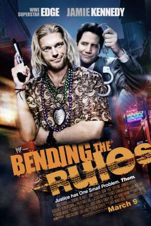 Download Bending the Rules (2012) Dual Audio {Hindi-English} Movie 480p | 720p BluRay 300MB | 1GB