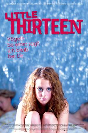 Download [18+] Little Thirteen (2012) Dual Audio {Hindi-German} Movie 480p | 720p BluRay 250MB | 850MB