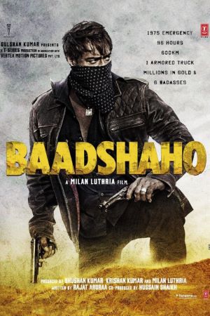 Download Baadshaho (2017) Hindi Movie 480p | 720p | 1080p WEB-DL ESub