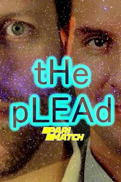 Download The Plead (2022) Hindi Dubbed (Voice Over) Movie 480p | 720p WEBRip
