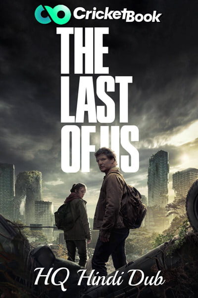 Download The Last of Us (Season 1) Dual Audio {Hindi (HQ)-English} HBO MAX WEB Series 480p | 720p | 1080p WEB-DL
