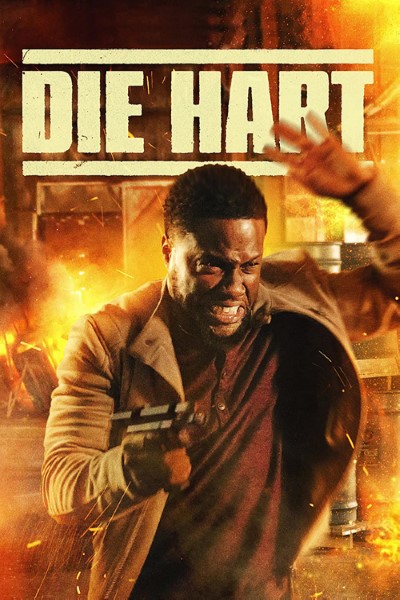 Download Die Hart: The Movie (2023) Dual Audio {Hindi-English} Movie 480p | 720p | 1080p WEB-DL ESubs